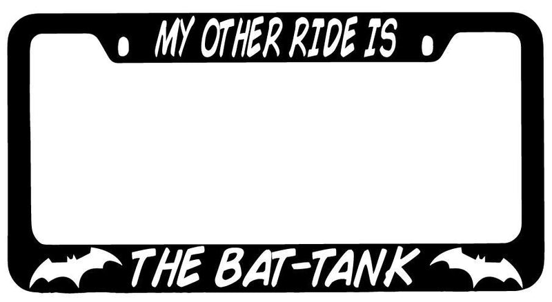 My Other Ride Is A Bat-Tank Black METAL License Plate Frame DC  Mod-GRAPH9856236-8754