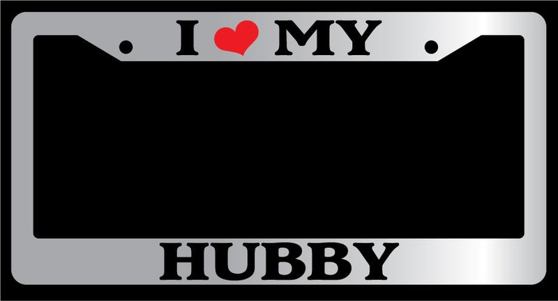 Chrome License Plate Frame "I Heart My Hubby" Auto Accessory Novelty  Mod-GRAPH9856236-5622
