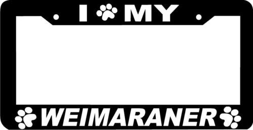 I love my WEIMARANER WEIM paw print License Plate Frame