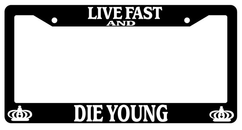 Black License Plate Frame Live Fast And Die Young Accessory (keep calm) 2377  Mod-GRAPH9856236-2924