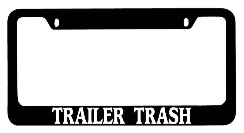 Black METAL License Plate Frame Trailer Trash Auto Accessory  Mod-GRAPH9856236-9811