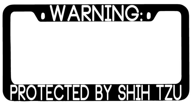 Warning Protected By Shih Tzu Black METAL License Plate Frame Auto  Mod-GRAPH9856236-9376