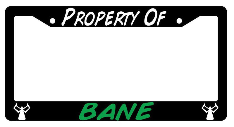 Property Of Bane Black Plastic License Plate Frame DC  Mod-GRAPH9856236-254