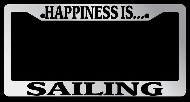 Chrome License Plate Frame "Happiness is sailing" Auto Accessory Novelty  Mod-GRAPH9856236-1722