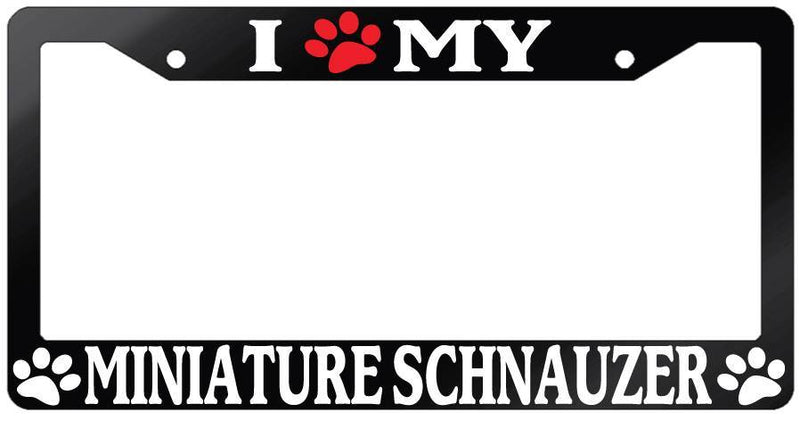 Glossy Black License Plate Frame I (PAW) MY MINIATURE SCHNAUZER Auto 471  Mod-GRAPH9856236-7080