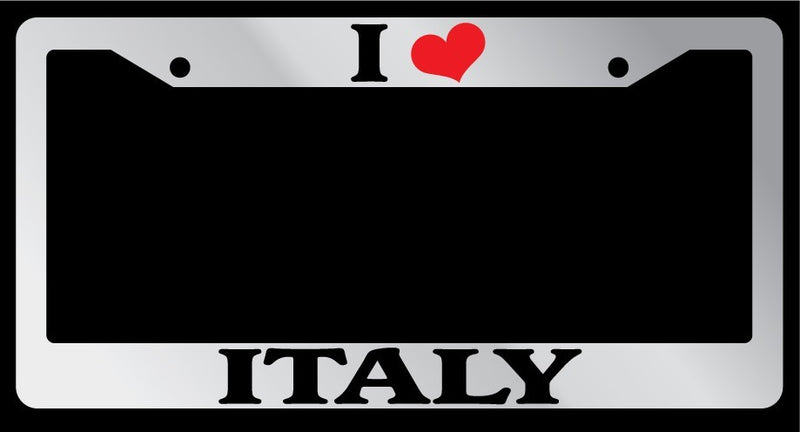 Chrome License Plate Frame "I Heart Italy" Auto Accessory 1491  Mod-GRAPH9856236-4412