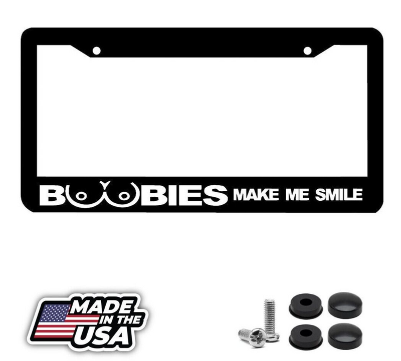 BOOBIES MAKE ME SMILE License Plate Frame