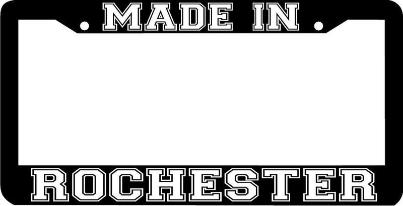 MADE IN ROCHESTER NY License Plate Frame