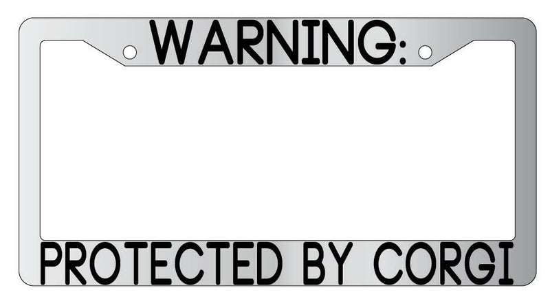Warning Protect By Corgi Chrome License Plate Frame Auto  Mod-GRAPH9856236-5198