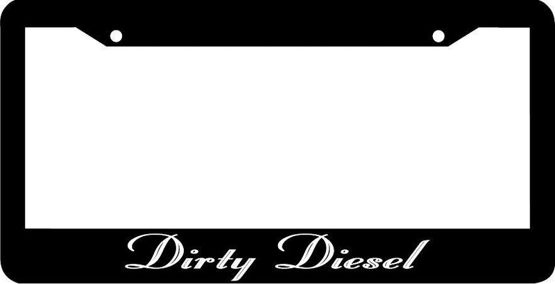 DIRTY DIESEL License Plate Frame
