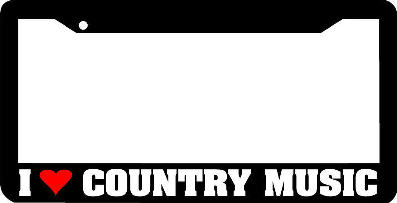 I LOVE COUNTRY MUSIC funny License Plate Frame