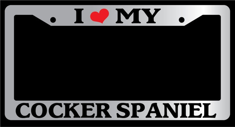 Chrome License Plate Frame I Heart My Cocker Spaniel Auto Accessory Novelty 350  Mod-GRAPH9856236-5633