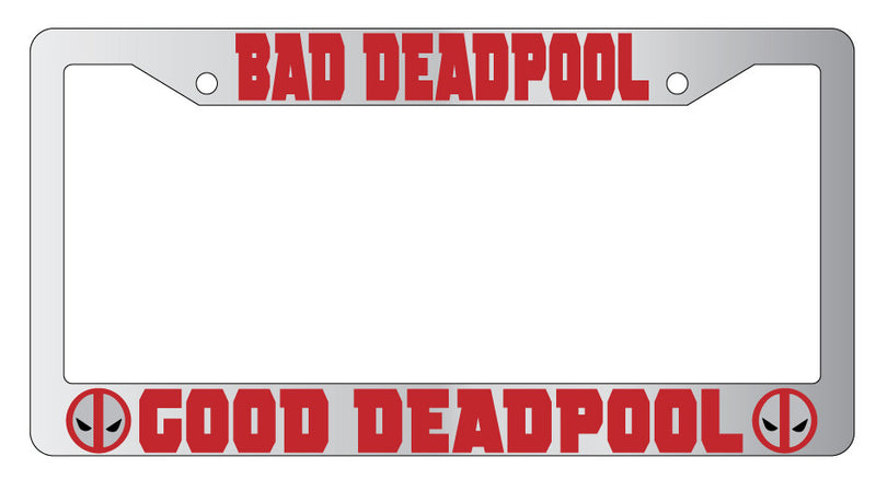 Bad For Deadpool Good For Deadpool Design 2A Chrome METAL License Plate Frame For Deadpool  Mod-GRAPH9856236-9563