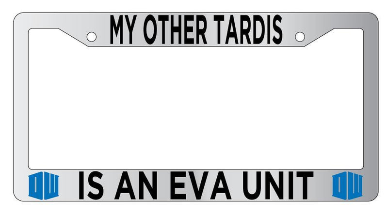 Chrome License Plate Frame Auto Accessory My Other Tardis is an Eva Unit  Mod-GRAPH9856236-4353