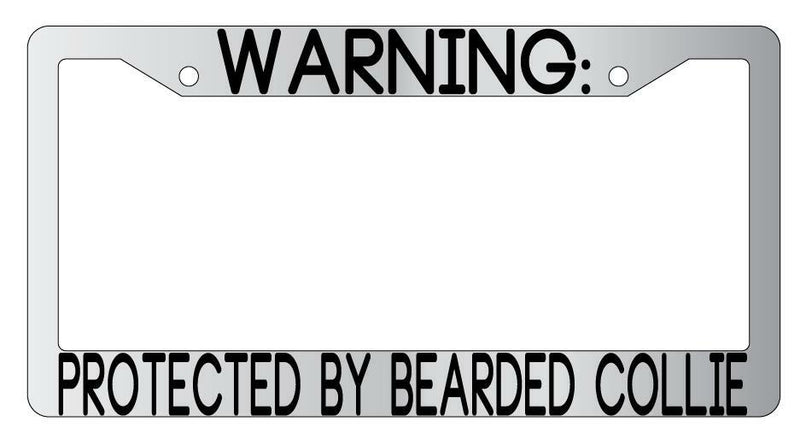 Warning Protected By Bearded Collie Chrome Metal License Plate Frame Auto  Mod-GRAPH9856236-9393