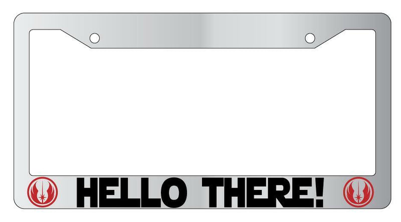 Hello There! Chrome Plastic License Plate Frame SW  Mod-GRAPH9856236-5183