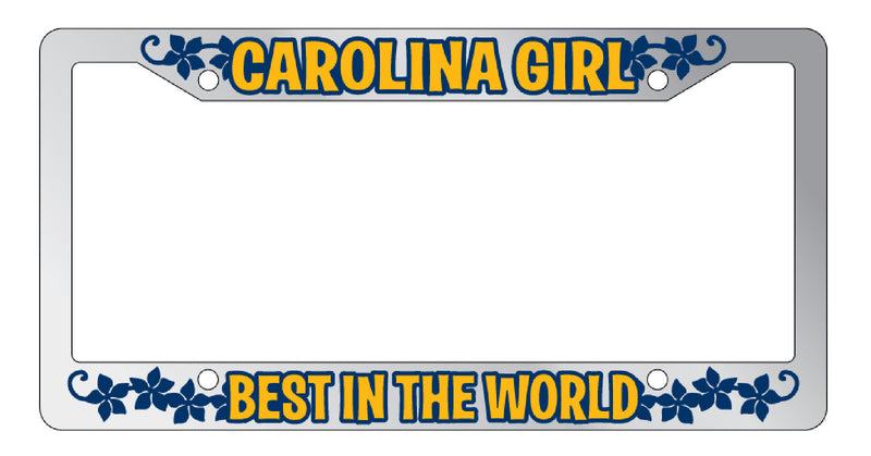 Chrome License plate frame Carolina Girl Best in the...  Mod-GRAPH9856236-1299