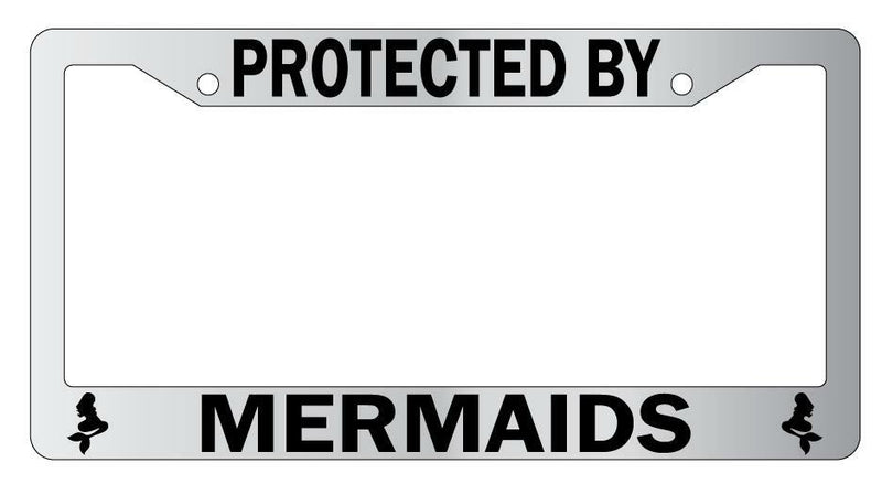 Protected By Mermaids Chrome License Plate Frame Auto  Mod-GRAPH9856236-5112