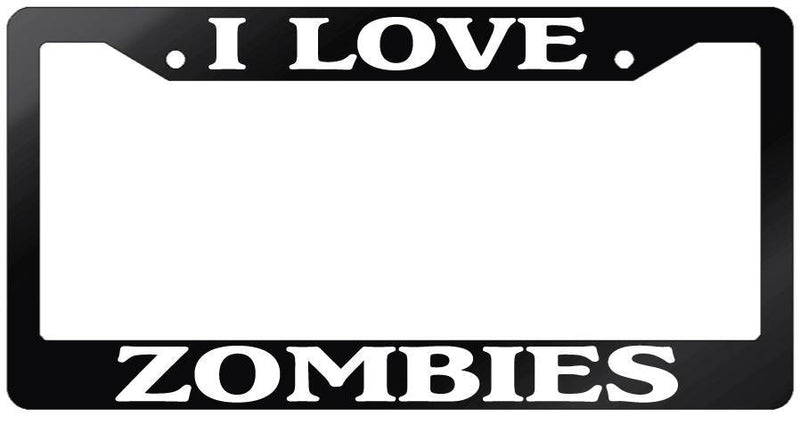 Glossy Black License Plate Frame I LOVE ZOMBIES Auto Accessory -112  Mod-GRAPH9856236-7574