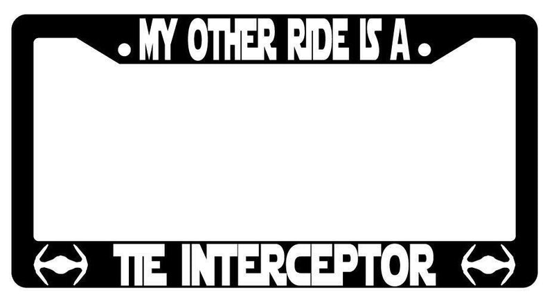 My Other Ride Is A Tie Interceptor Black Plastic License Plate Frame SW  Mod-GRAPH9856236-3414