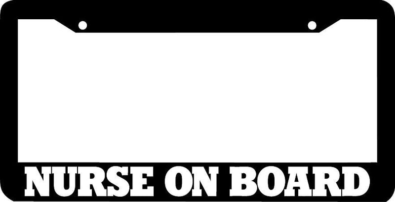 NURSE ON BOARD License Plate Frame