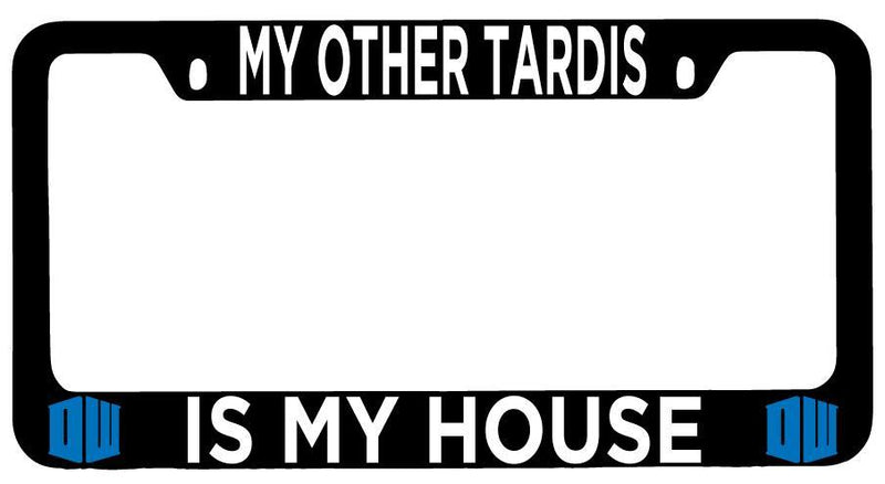 Black METAL License Plate Frame Auto Accessory My Other Tardis Is My House  Mod-GRAPH9856236-10134