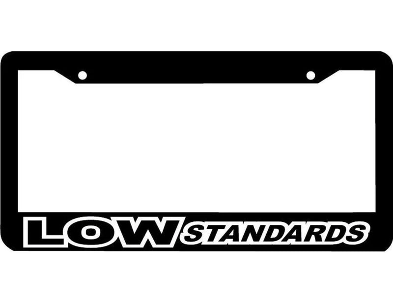 LOW STANDARDS lowered jdm low slow License Plate Frame