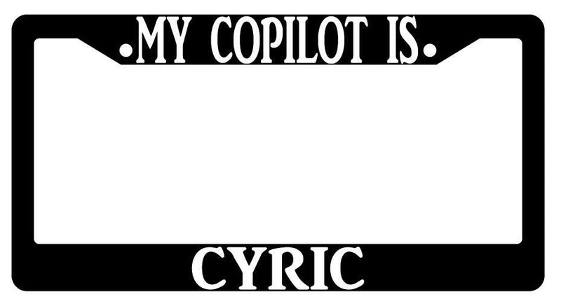 My Copilot Is Cyric Black Plastic License Plate Frame D&amp;D  Mod-GRAPH9856236-426
