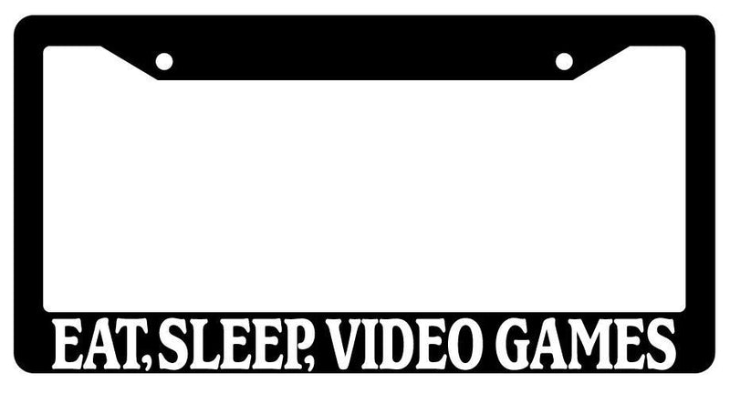 Black License Plate Frame Eat, Sleep, Video Games Auto Accessory 756  Mod-GRAPH9856236-1817