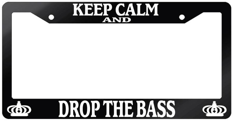 Glossy Black License Plate Frame KEEP CALM AND DROP THE BASS Auto Accessory  Mod-GRAPH9856236-7144