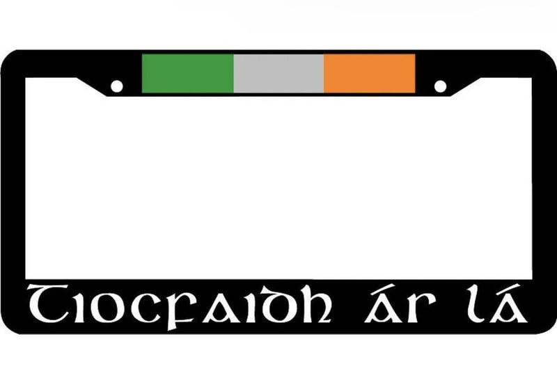 Tiocfaidh ár lá IRISH ireland License Plate Frame