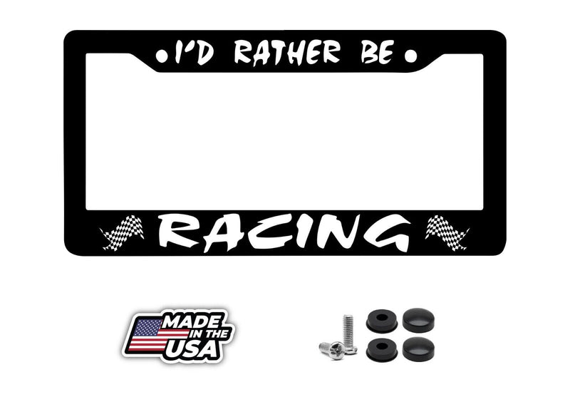 Id rather be racing license plate frame funny car drift JDM KDM STI truck SUV