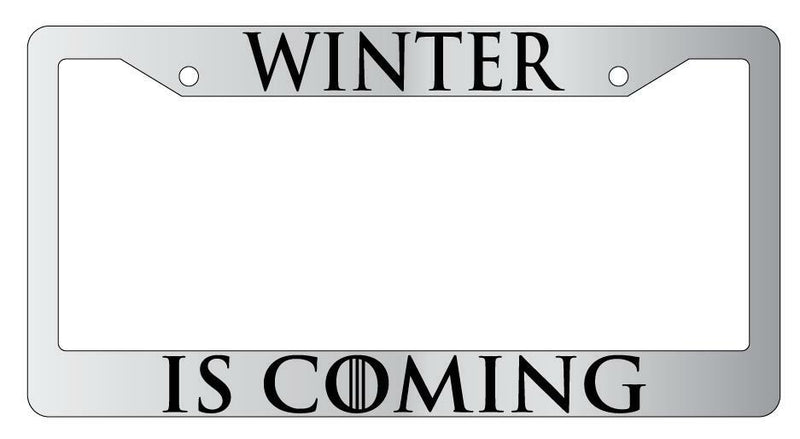 Winter Is Coming Chrome Plastic License Plate Frame GoT  Mod-GRAPH9856236-5111