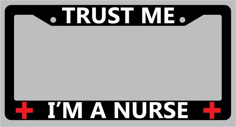 Black License Plate Frame Trust Me I&