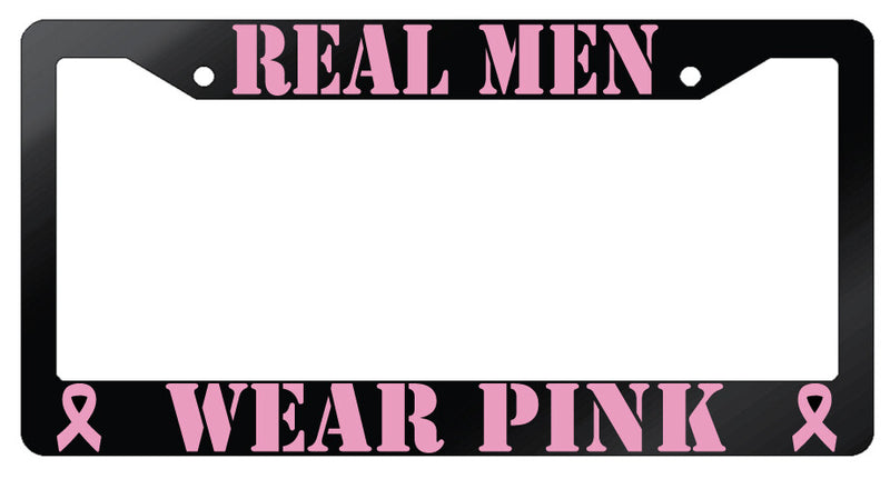 Real Men Wear Pink w/RIBBONS (Design 2A) Glossy Black Plastic License Frame  Mod-GRAPH9856236-7039