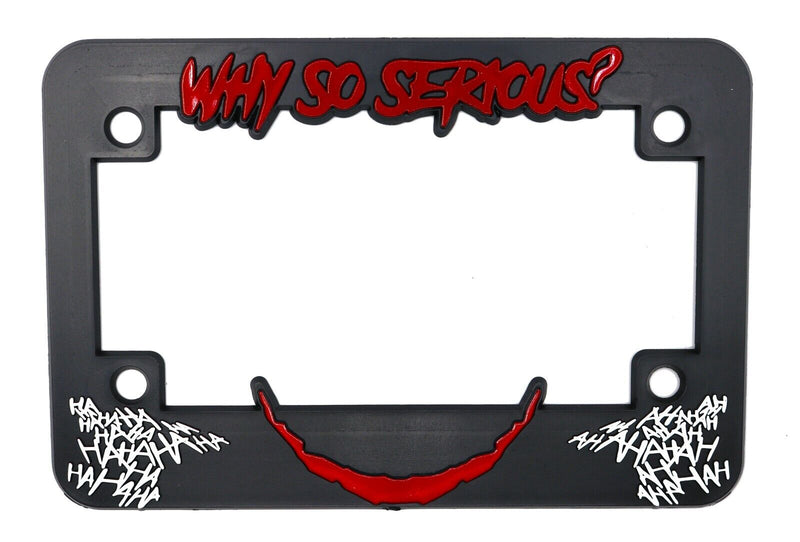 Why So Serious for Joker Moto License Plate Frame