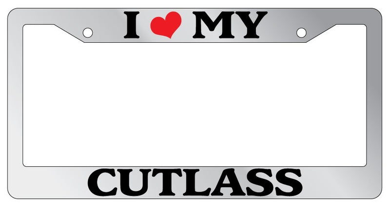 Chrome License Plate Frame I Heart My Cutlass Auto Accessory Novelty 1968  Mod-GRAPH9856236-6336