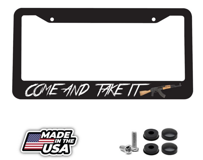 Come And Take it 2nd Amendment Firearm Gun Liberty Car License Plate Frame