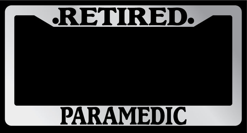 Chrome License Plate Frame "Retired Paramedic" Auto Accessory Novelty  Mod-GRAPH9856236-5085