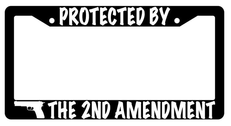 Protected By The 2nd Amendment (Design 2) Black Plastic License Plate Frame  Mod-GRAPH9856236-1209