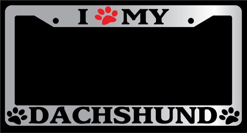 Chrome License Plate Frame I Heart My Dachshund (Paw) Auto Accessory Novelty  Mod-GRAPH9856236-4706