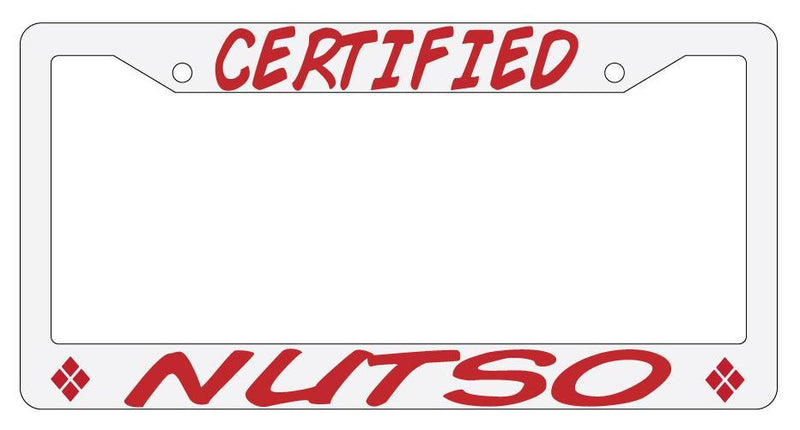 Certified Nutso White Plastic License Plate Frame  Mod-GRAPH9856236-69