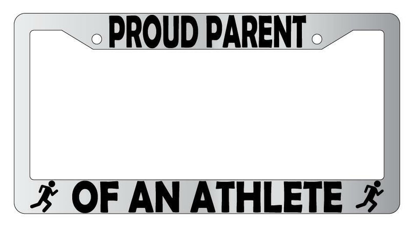Proud Parent Of An Athlete (Running) Chrome Plastic License Plate Frame  Mod-GRAPH9856236-6220
