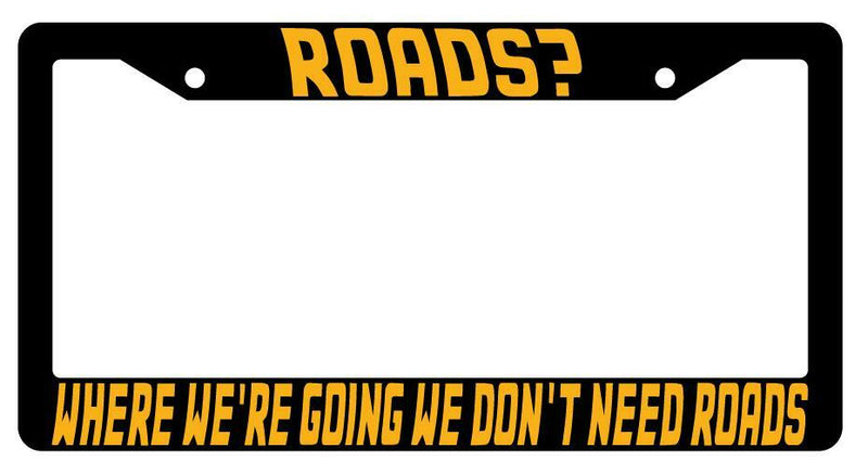 Roads? Where We&