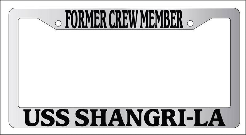 Chrome License Plate Frame FORMER CREW MEMBER USS SHANGRI-LA Auto Accessory 178  Mod-GRAPH9856236-4540