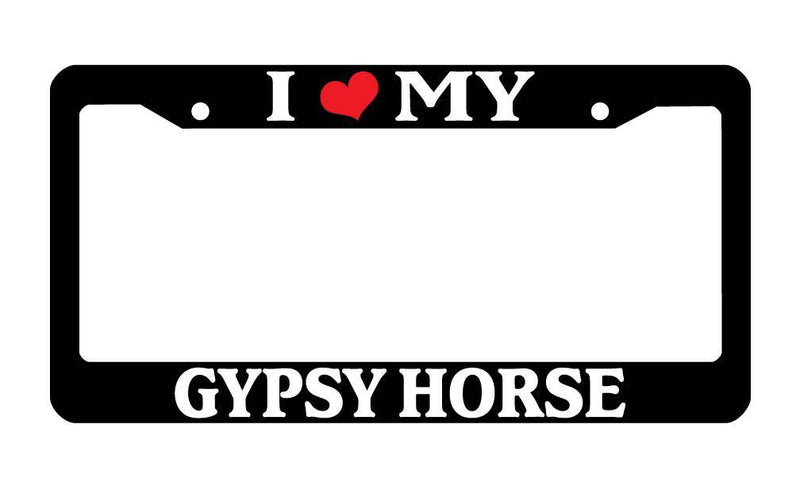 Black License Plate Frame I Heart My Gypsy Horse Auto Accessory 625  Mod-GRAPH9856236-3309
