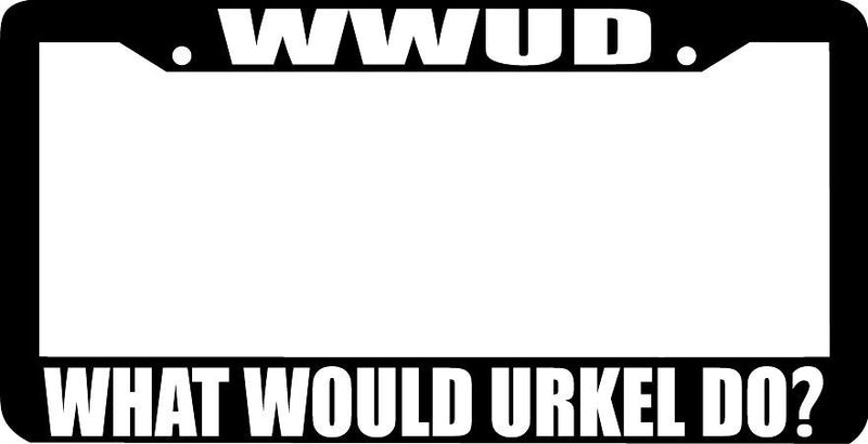 WWUD WHAT WOULD URKEL DO? License Plate Frame