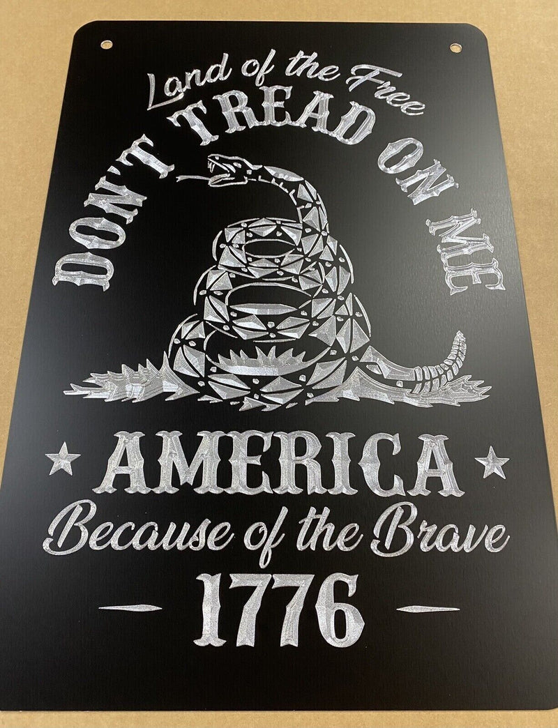 Engraved Don’t Tread On Me 1776 12x18 Diamond Etched Metal Garage Man Cave Sign
