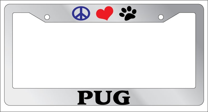 Chrome License Plate Frame Peace Love Paw Pug Auto Accessory Novelty  Mod-GRAPH9856236-4892
