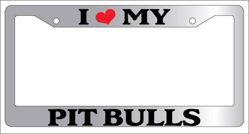 Chrome License Plate Frame I Heart My Pit Bulls Auto Accessory Novelty 506  Mod-GRAPH9856236-5501